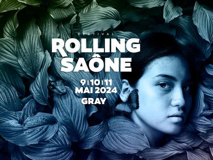 Festival Rolling Saône 2024 : informations et programmation !