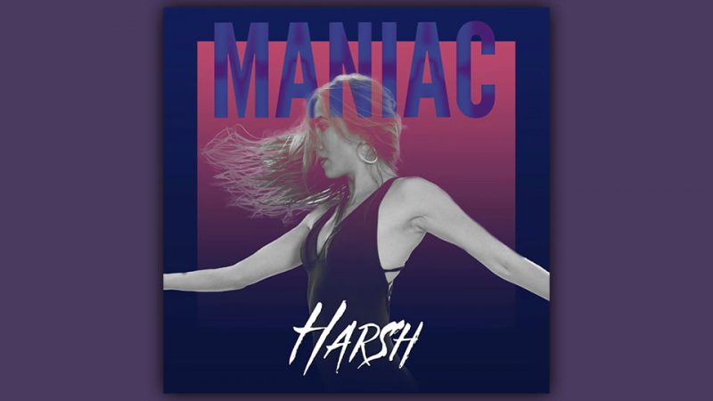 Harsh : Maniac [CLIP]