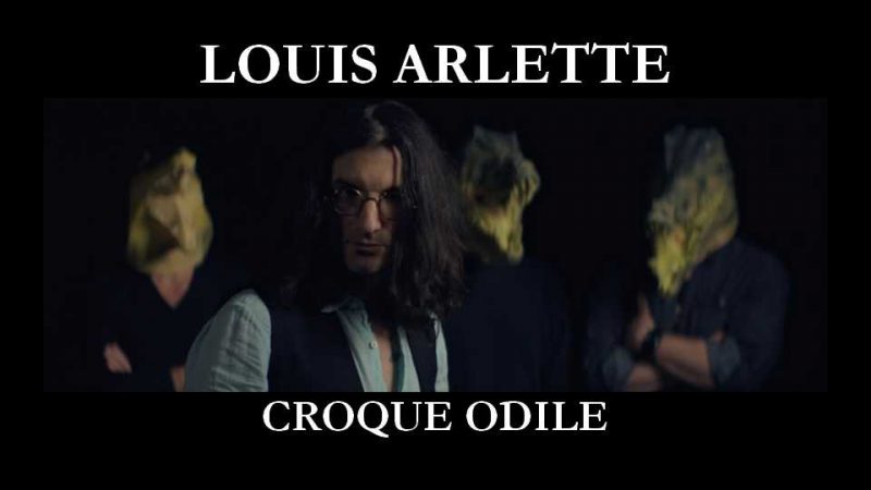 Clip : Louis Arlette – Croque Odile