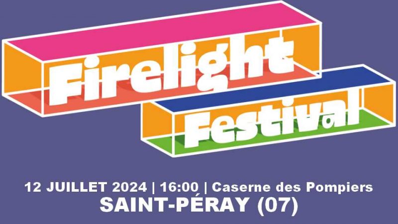 Firelight Festival 2024 : en route pour la deuxième édition !