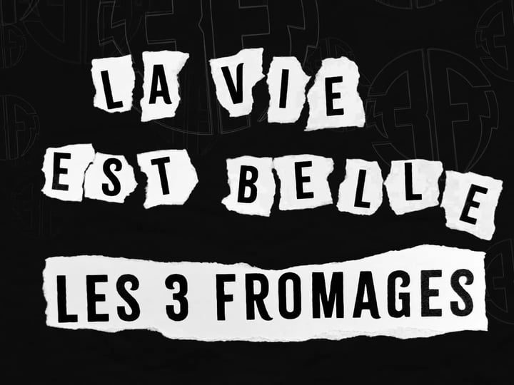 Les 3 Fromages : La Vie est Belle en karaoké