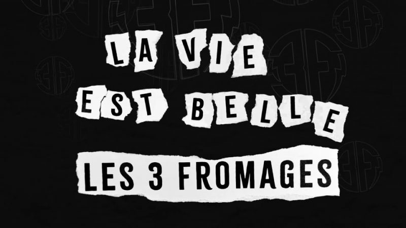 Les 3 Fromages : La Vie est Belle en karaoké