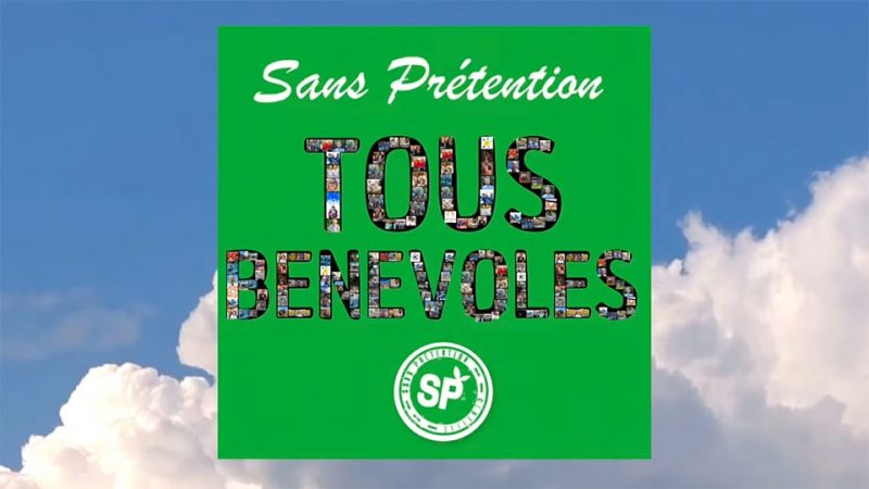 Sans Prétention : Tous Bénévoles
