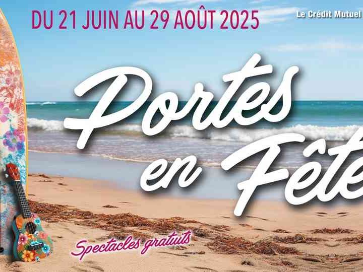 Festival Portes en Fête 2025 : la programmation