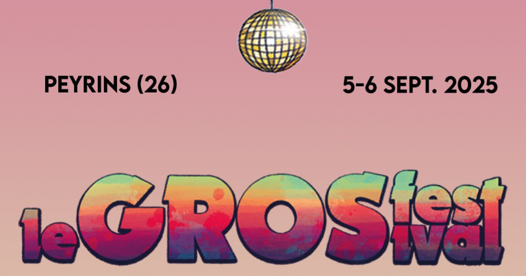 Le Gros Festival 2025