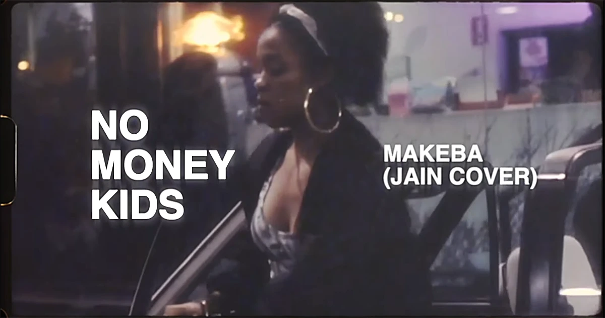 No Money Kids : Makeba