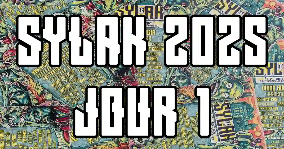 SYLAK 2025 : Le gros compte rendu ! (Jour 1 – Vendredi 1er aout)
