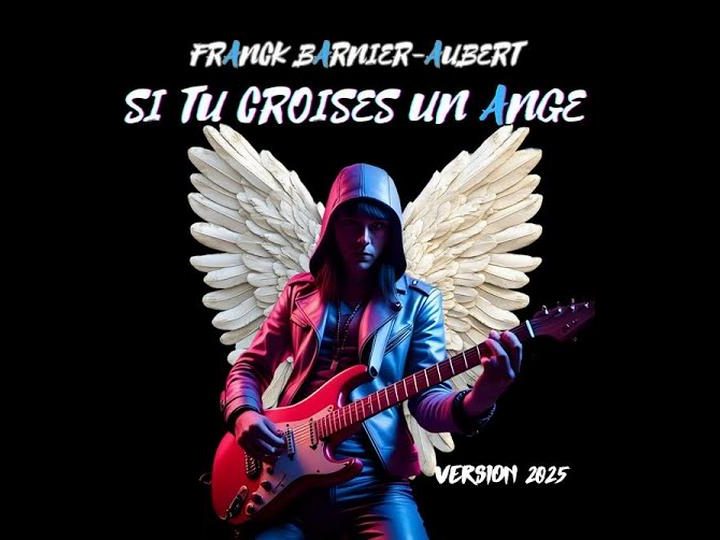 Clip : Franck Barnier-Aubert – Si tu croises un ange