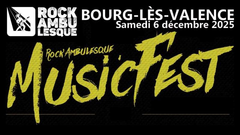Rock’Ambulesque vous attend pour son MusicFest 2025 !
