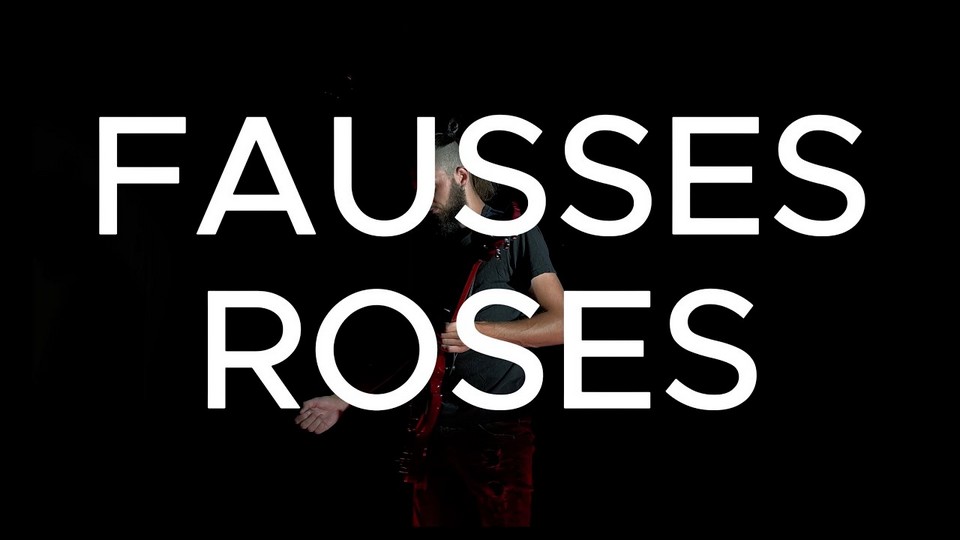 Clip : Ambre – Fausses Roses