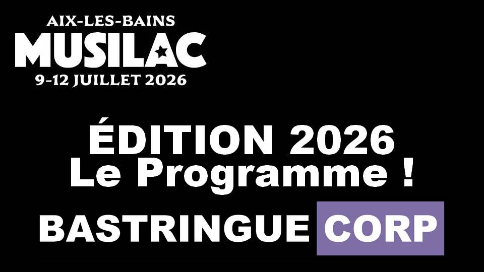Festival Musilac 2026 : Le Point sur la programmation