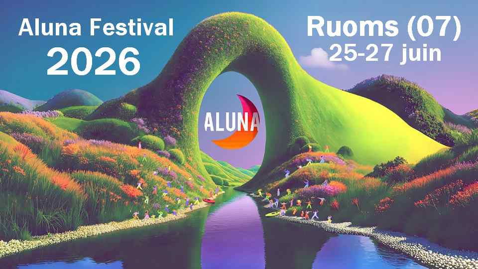 Aluna Festival 2026 : Faisons le point !
