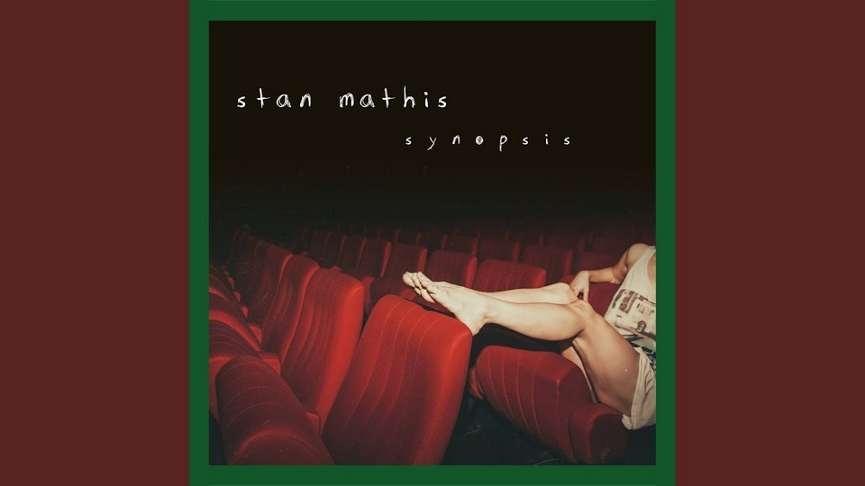 Album : Stan Mathis – Synopsis