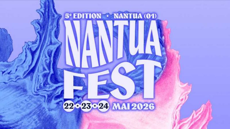 Nantua Fest 2026 : on fait le point sur la programmation