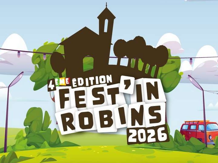 Fest&rsquo;In Robins 2026 : la programmation