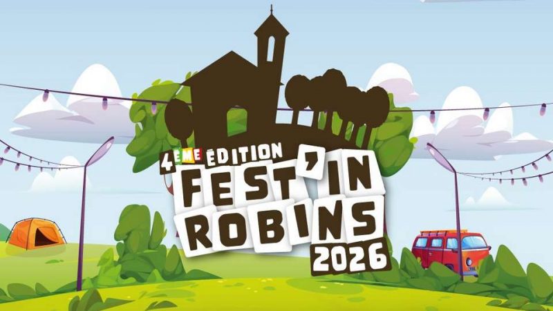 Fest&rsquo;In Robins 2026 : la programmation