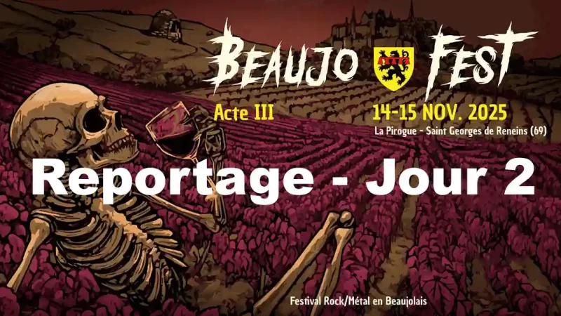 Reportage au Beaujo-Fest 2025 : Jour 2 – Samedi 15