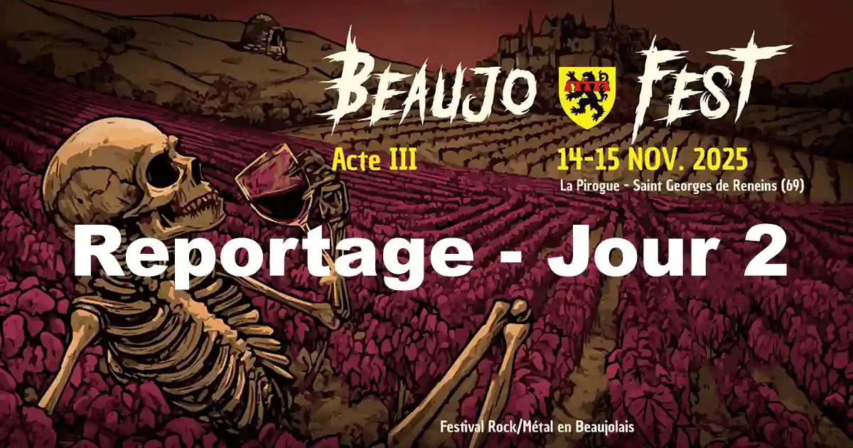 Reportage au Beaujo-Fest 2025 : Jour 2 – Samedi 15