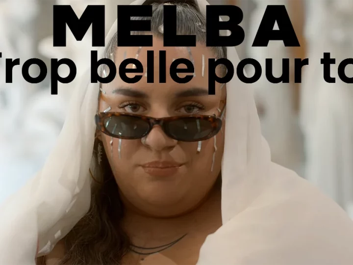 Melba : Trop belle pour toi [CLIP]
