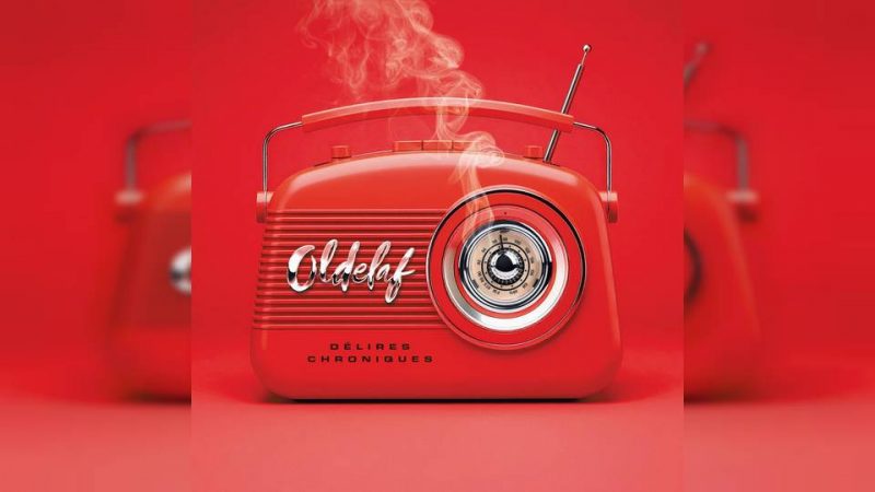 Album : Oldelaf – Délires chroniques