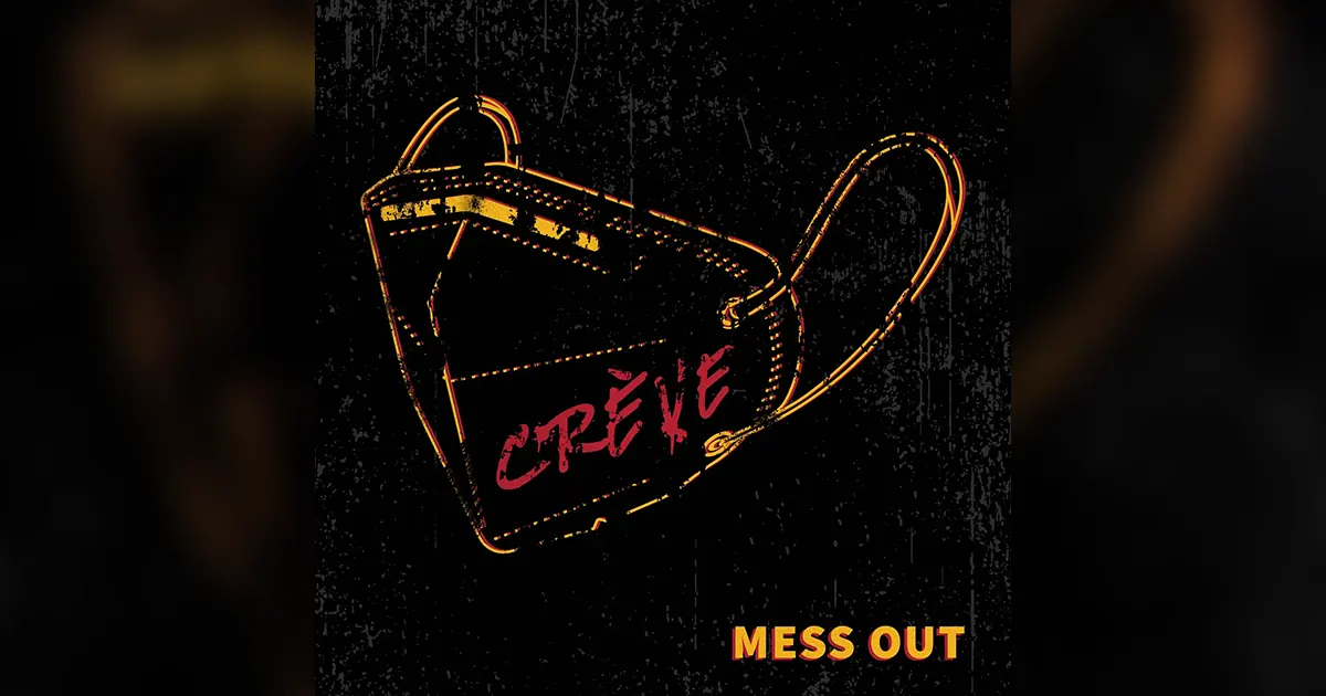 Mess Out : Crève