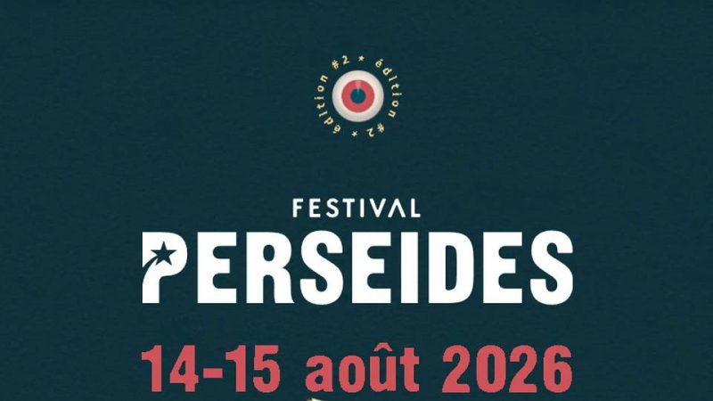 Festival Perséides 2026 : les informations